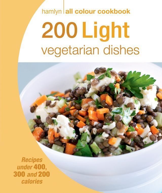  Hamlyn All Colour Cookery: 200 Light Vegetarian Dishes(Kobo/電子書)