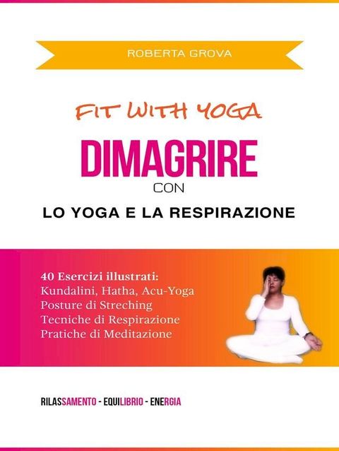 Dimagrire con lo Yoga e la Respirazione(Kobo/電子書)