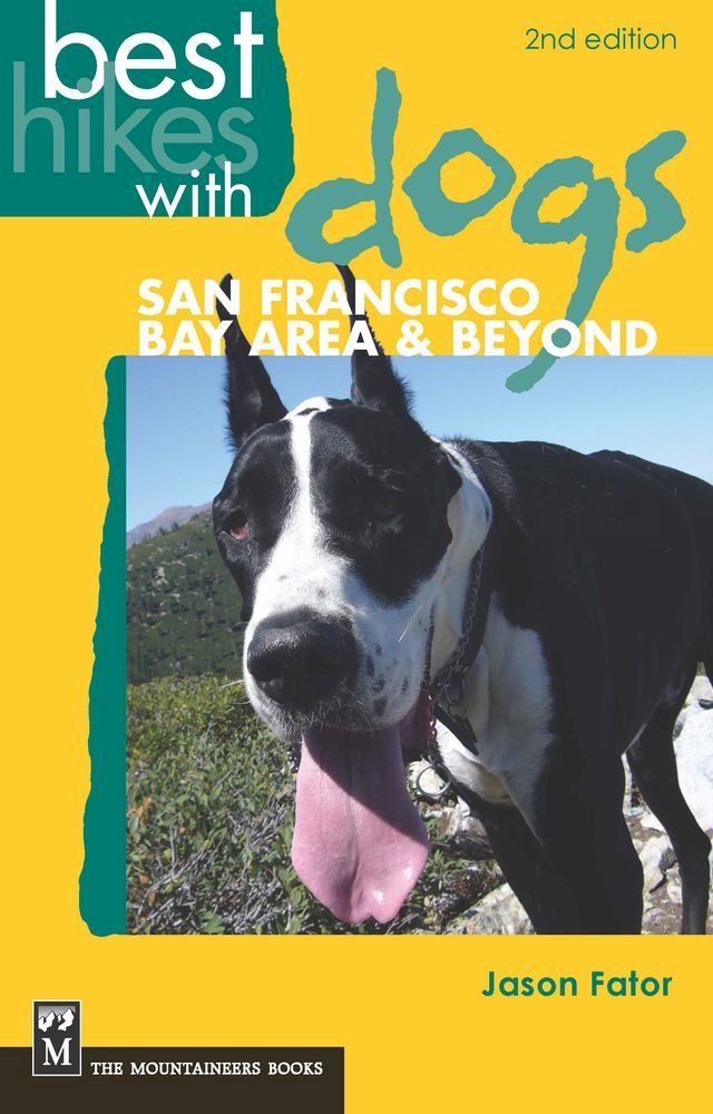  Best Hikes with Dogs San Francisco Bay Area and Beyond(Kobo/電子書)