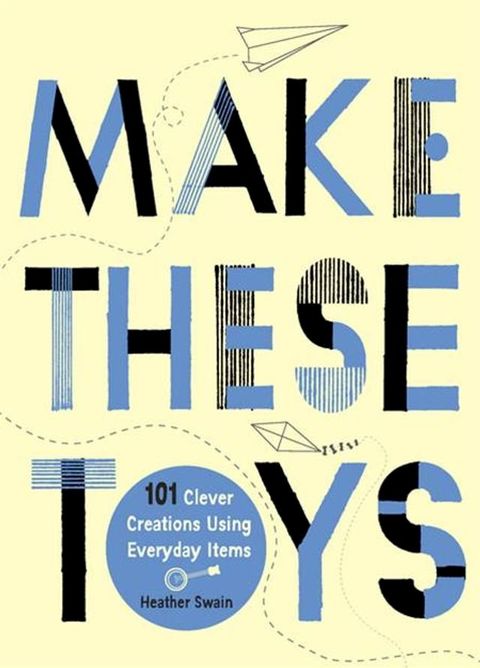 Make These Toys(Kobo/電子書)