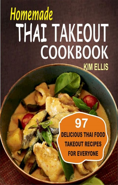 Homemade Thai Takeout Cookbook(Kobo/電子書)