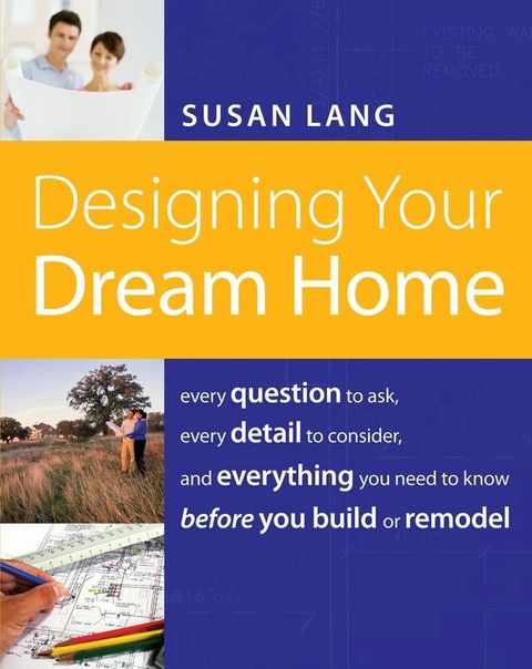 Designing Your Dream Home(Kobo/電子書)