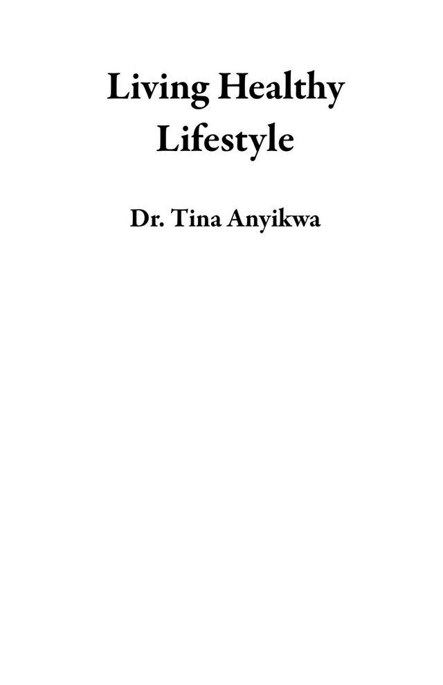  Living Healthy Lifestyle(Kobo/電子書)