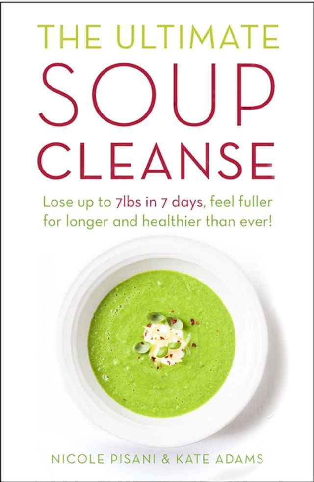  The Ultimate Soup Cleanse(Kobo/電子書)