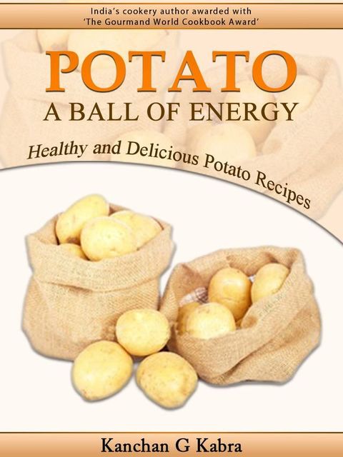 Potato A Ball Of Energy(Kobo/電子書)