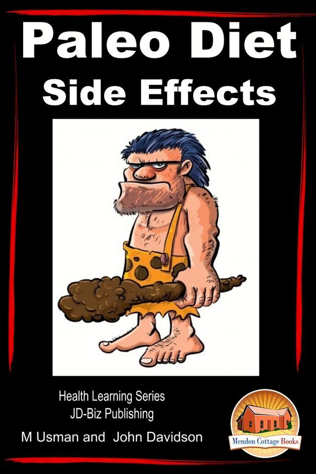  Paleo Diet: Side Effects- Health Learning Series(Kobo/電子書)