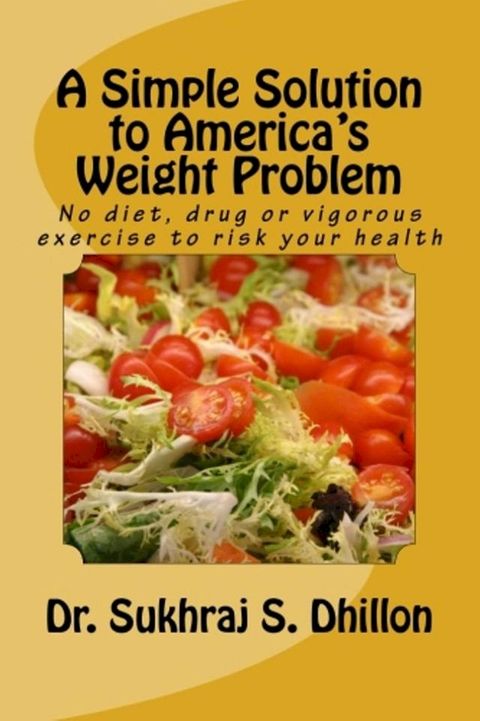 A Simple Solution to America's Weight Problem(Kobo/電子書)