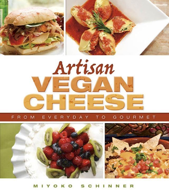  Artisan Vegan Cheese(Kobo/電子書)