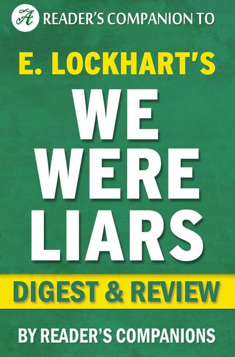 We Were Liars by E. Lockhart  Digest & Review(Kobo/電子書)