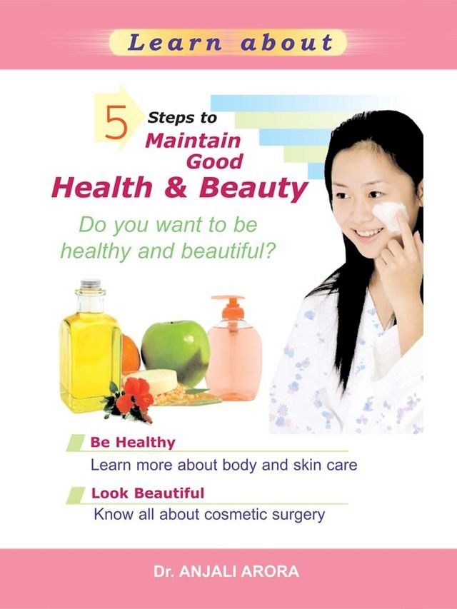  5 Steps to Maintain Good Health and Beauty(Kobo/電子書)