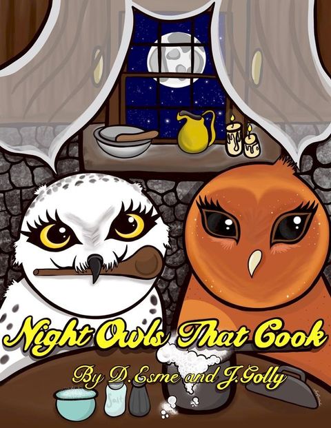 Night Owls That Cook(Kobo/電子書)