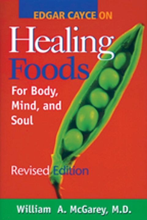 Edgar Cayce on Healing Foods(Kobo/電子書)