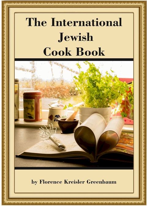 The International Jewish Cook Book(Kobo/電子書)