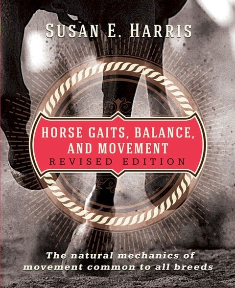 Horse Gaits, Balance, and Movement(Kobo/電子書)