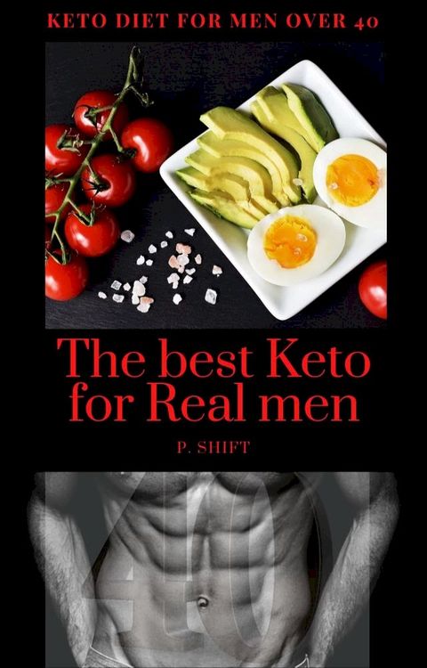 The Best Keto for Real Men(Kobo/電子書)