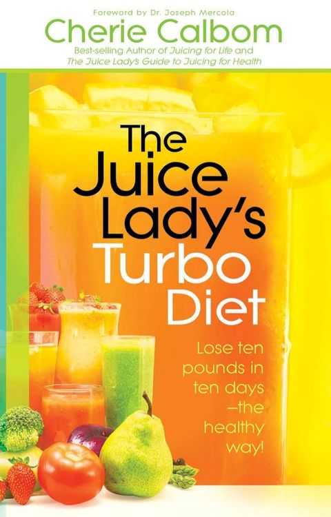 The Juice Lady's Turbo Diet(Kobo/電子書)