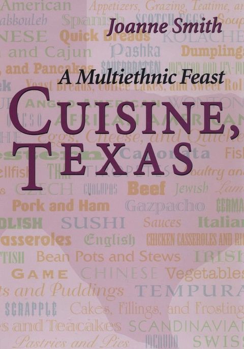 Cuisine, Texas(Kobo/電子書)