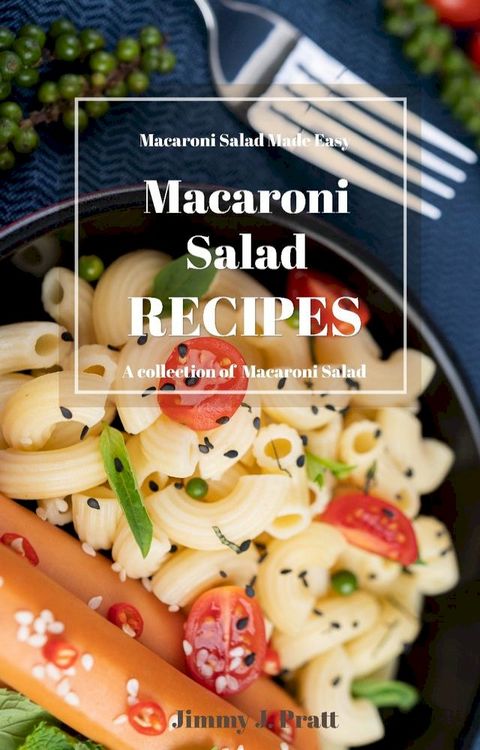 Macaroni Salad Recipes(Kobo/電子書)