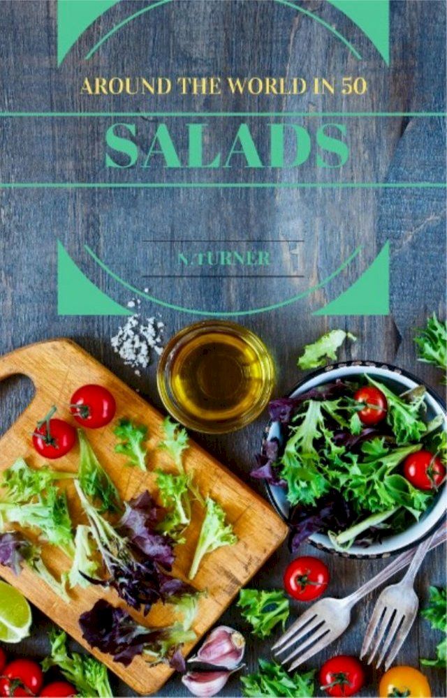  Around the World in 50 Salads(Kobo/電子書)