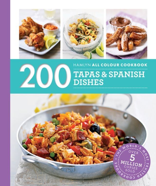  Hamlyn All Colour Cookery: 200 Tapas & Spanish Dishes(Kobo/電子書)