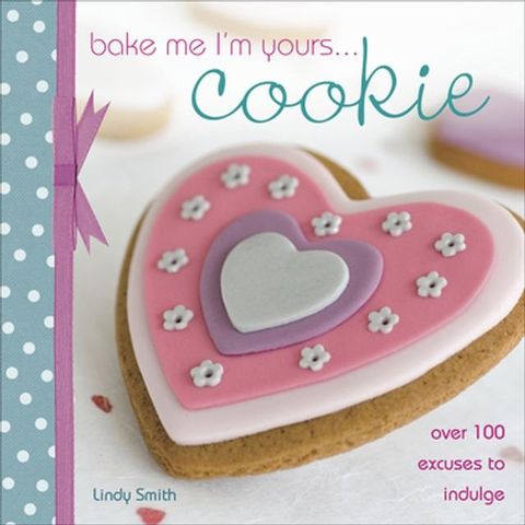 Bake Me I'm Yours . . . Cookie(Kobo/電子書)