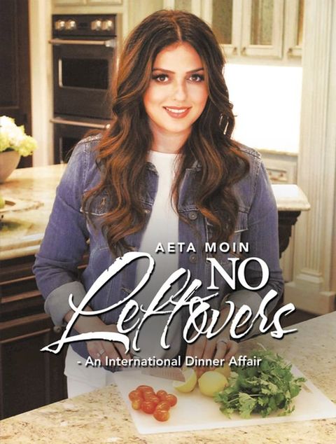 No Leftovers- an International Dinner Affair(Kobo/電子書)
