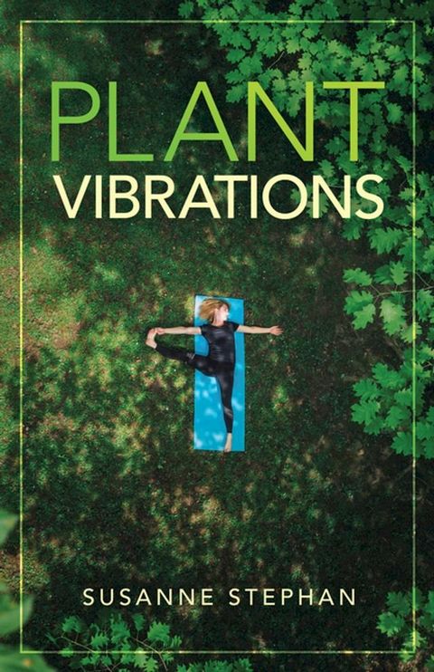 Plant Vibrations(Kobo/電子書)