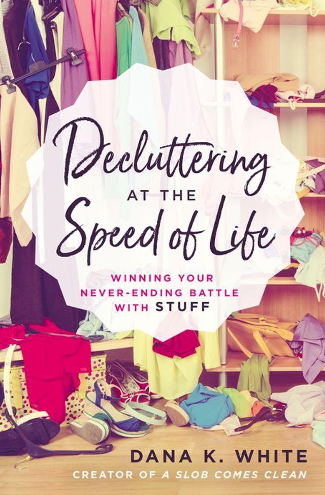  Decluttering at the Speed of Life(Kobo/電子書)