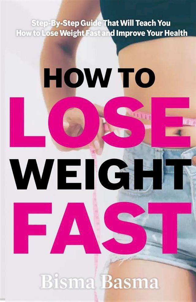  How to Lose Weight Fast(Kobo/電子書)