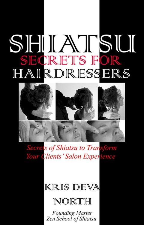 Shiatsu Secrets for Hairdressers(Kobo/電子書)