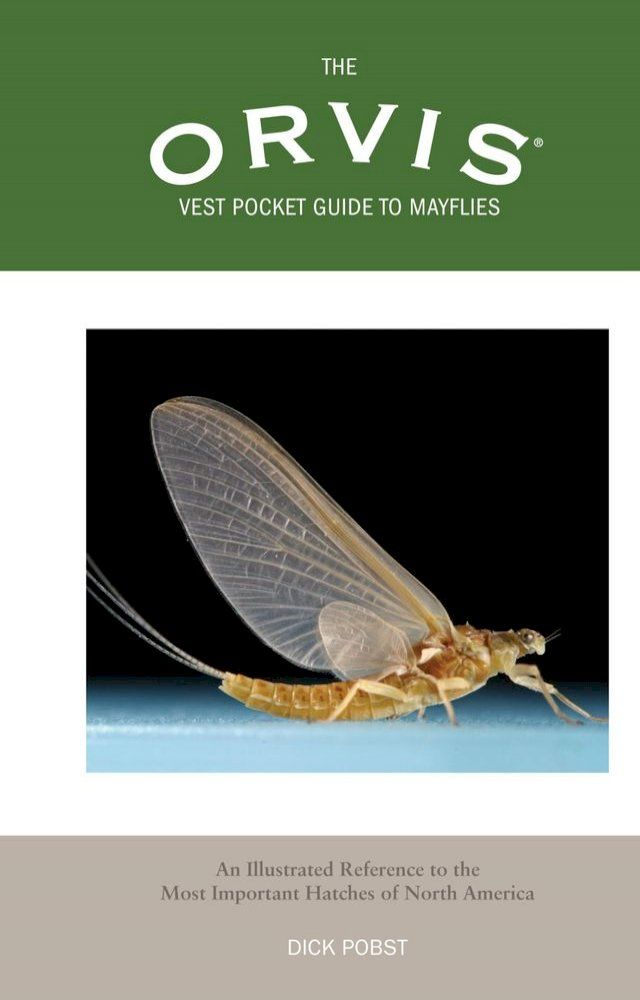  Orvis Vest Pocket Guide to Mayflies(Kobo/電子書)