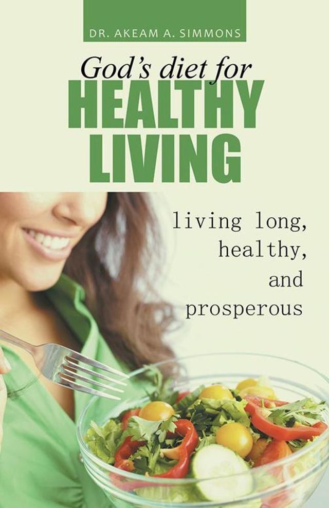  God's Diet for Healthy Living(Kobo/電子書)