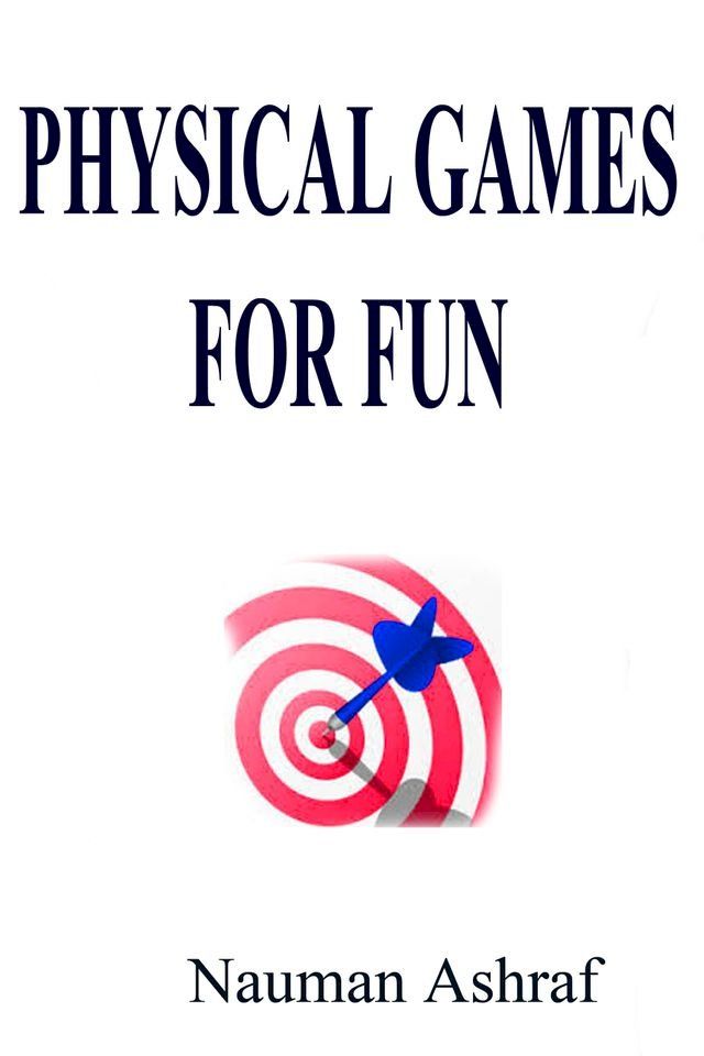  Physical Games for Fun(Kobo/電子書)