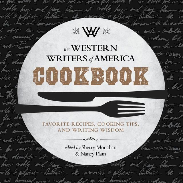  The Western Writers of America Cookbook(Kobo/電子書)