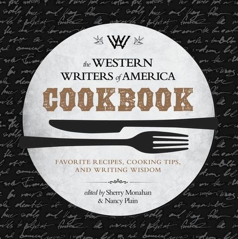 The Western Writers of America Cookbook(Kobo/電子書)