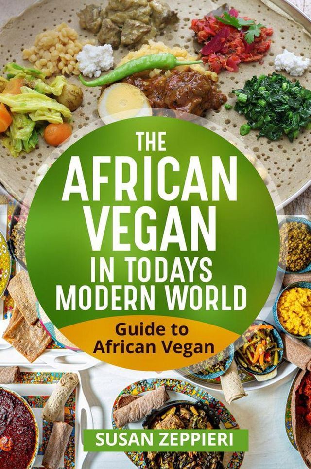  The African Vegan in Today’s Modern World(Kobo/電子書)