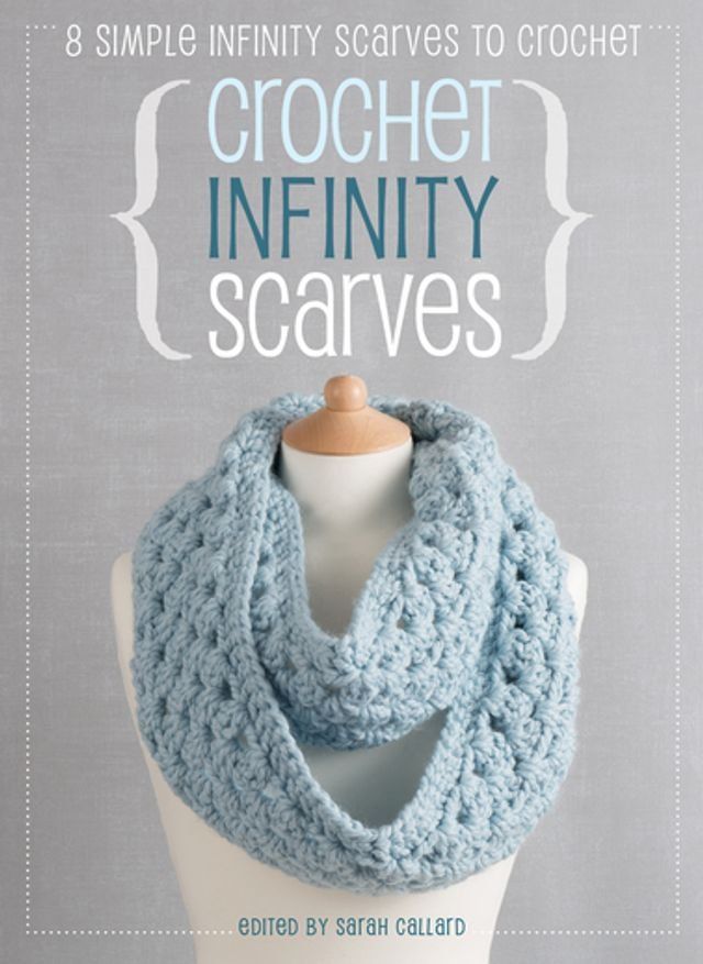  Crochet Infinity Scarves(Kobo/電子書)