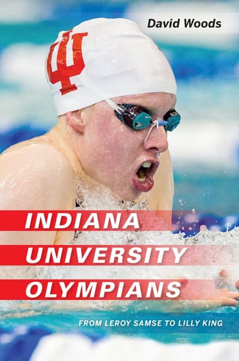 Indiana University Olympians(Kobo/電子書)