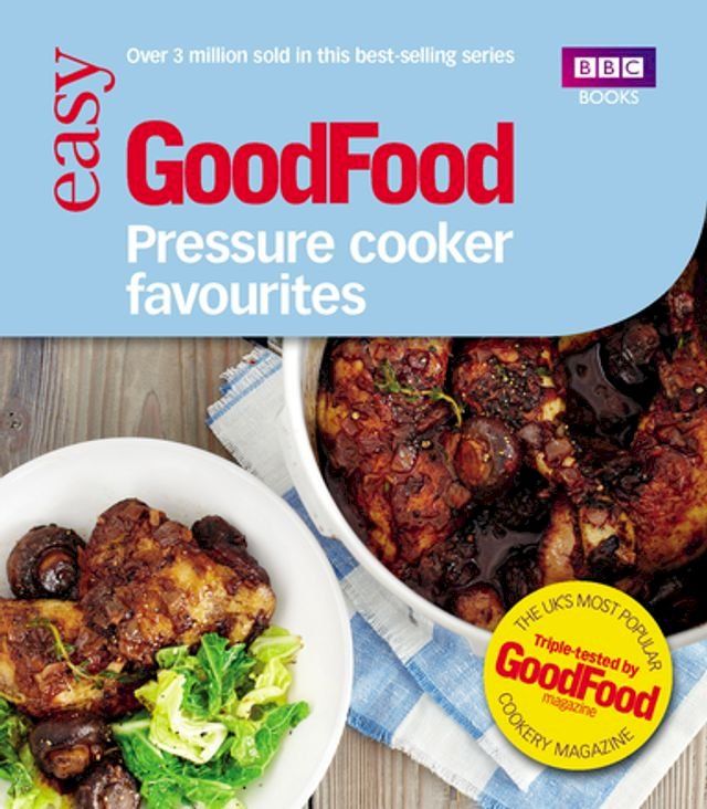  Good Food: Pressure Cooker Favourites(Kobo/電子書)