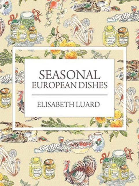 Seasonal European Dishes(Kobo/電子書)