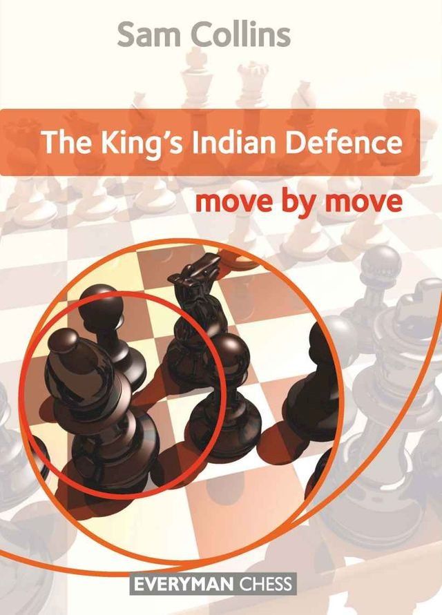  The King's Indian Defence: Move by Move(Kobo/電子書)