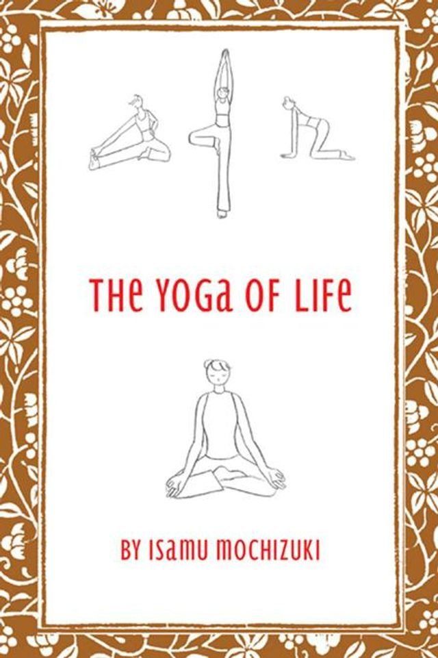  The Yoga of Life(Kobo/電子書)