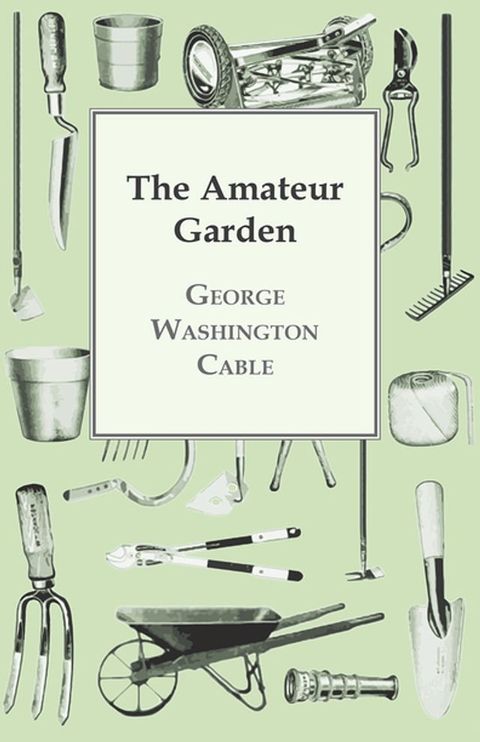 The Amateur Garden(Kobo/電子書)