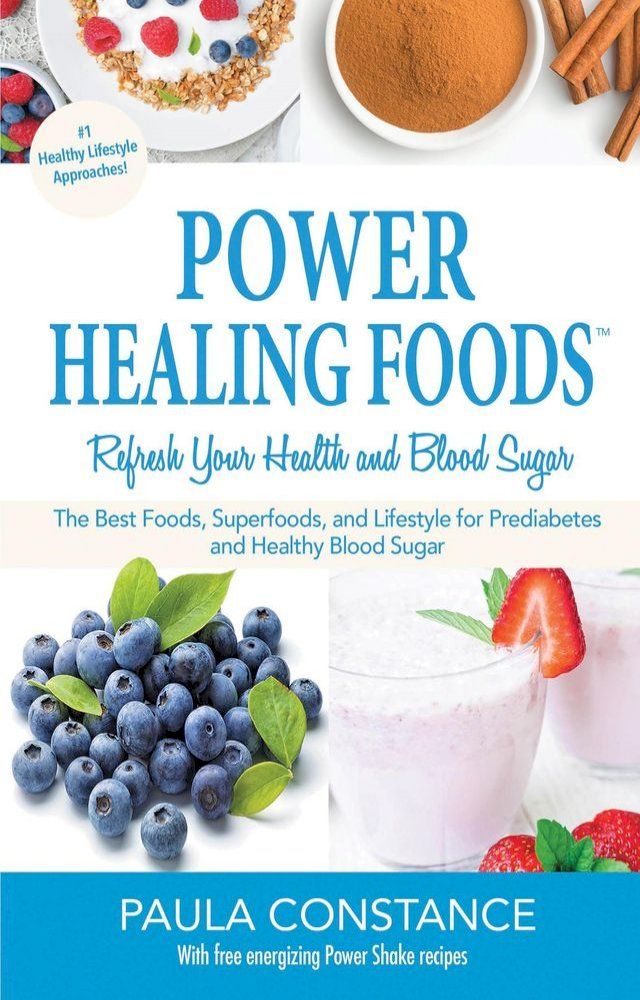  Power Healing Foods, Refresh Your Health and Blood Sugar(Kobo/電子書)