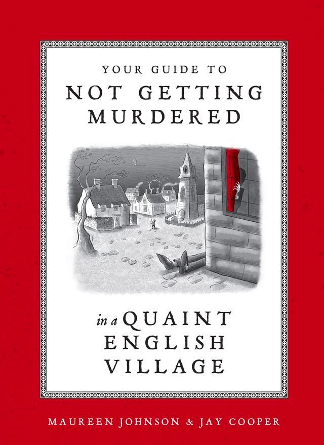  Your Guide to Not Getting Murdered in a Quaint English Village(Kobo/電子書)