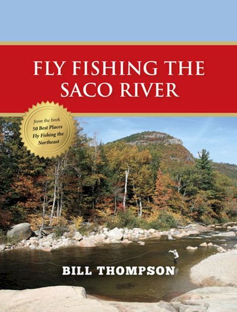 Fly Fishing the Saco River(Kobo/電子書)