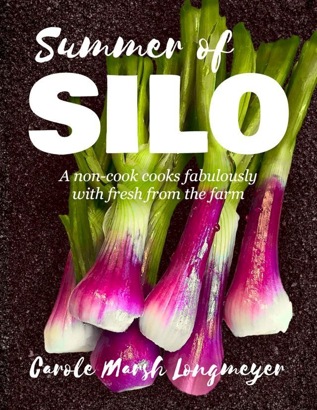  Summer of SILO Cookbook(Kobo/電子書)