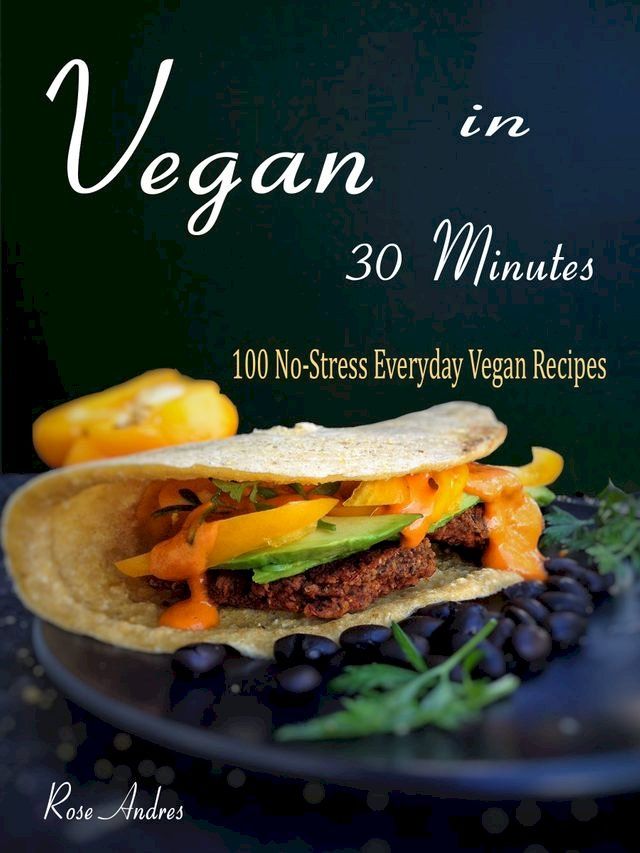  Vegan in 30 Minutes(Kobo/電子書)