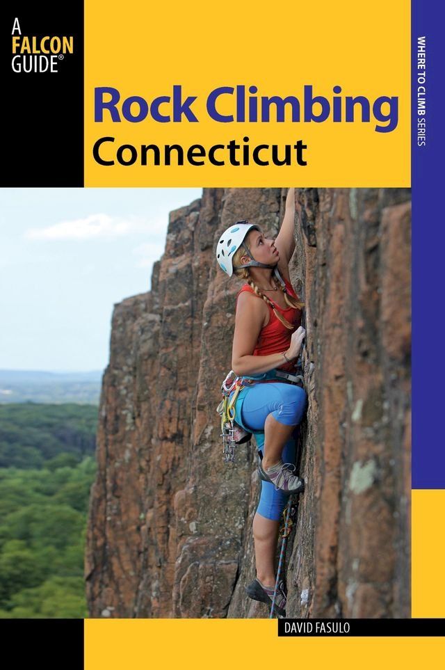  Rock Climbing Connecticut(Kobo/電子書)