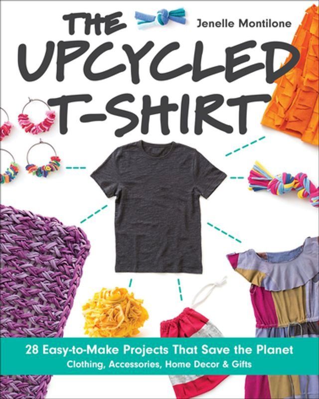  The Upcycled T-Shirt(Kobo/電子書)